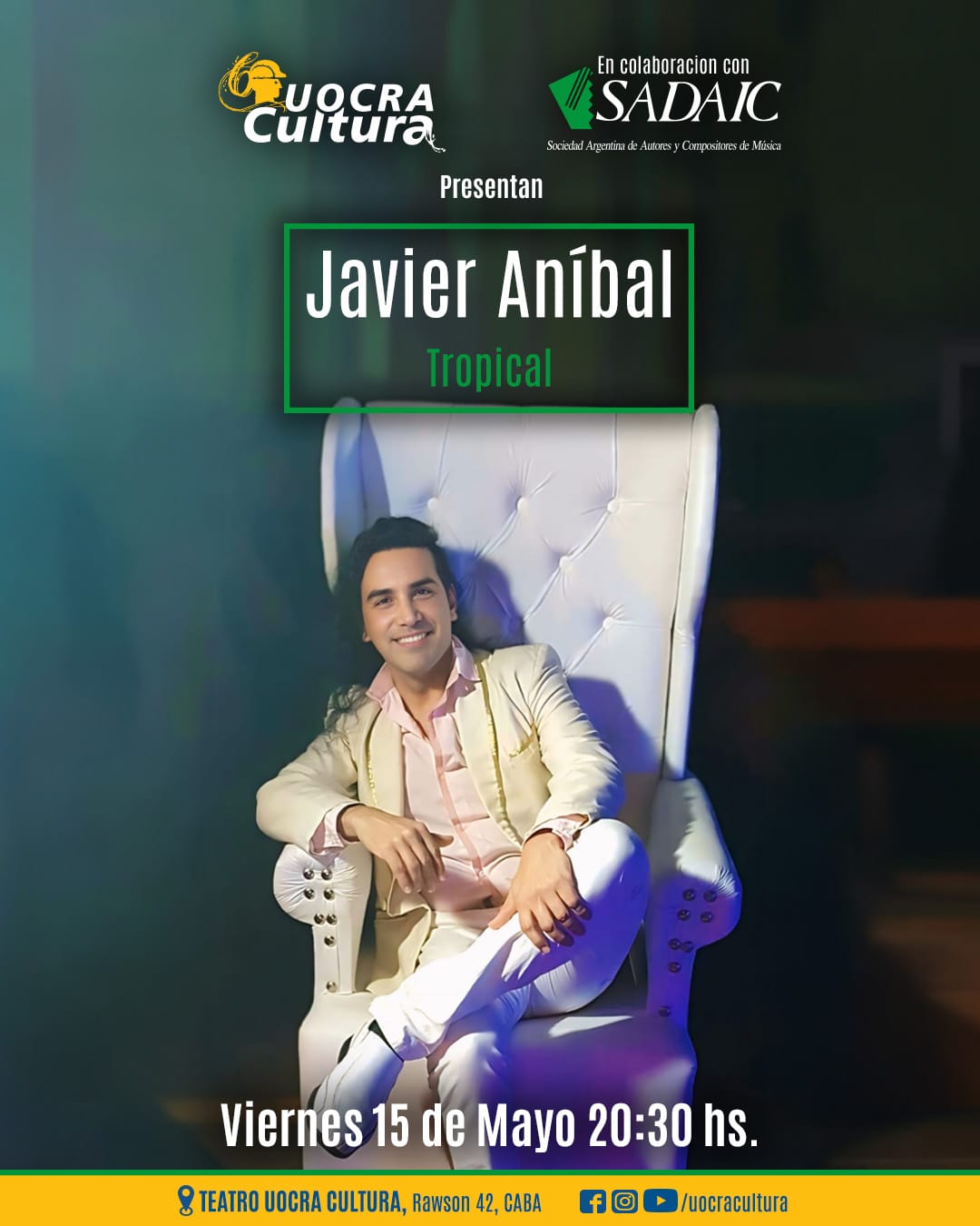 Javier Aníbal<br/>Tropical | Viernes 15/5 20.30hs