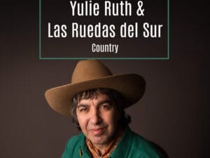 Yulie Ruth & Las Ruedas del Sur<br/>Country | Viernes 17/4 20.30hs
