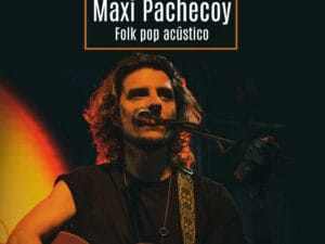 Maxi Pachecoy<br/>Folk Pop Acústico | Viernes 24/4 20.30hs