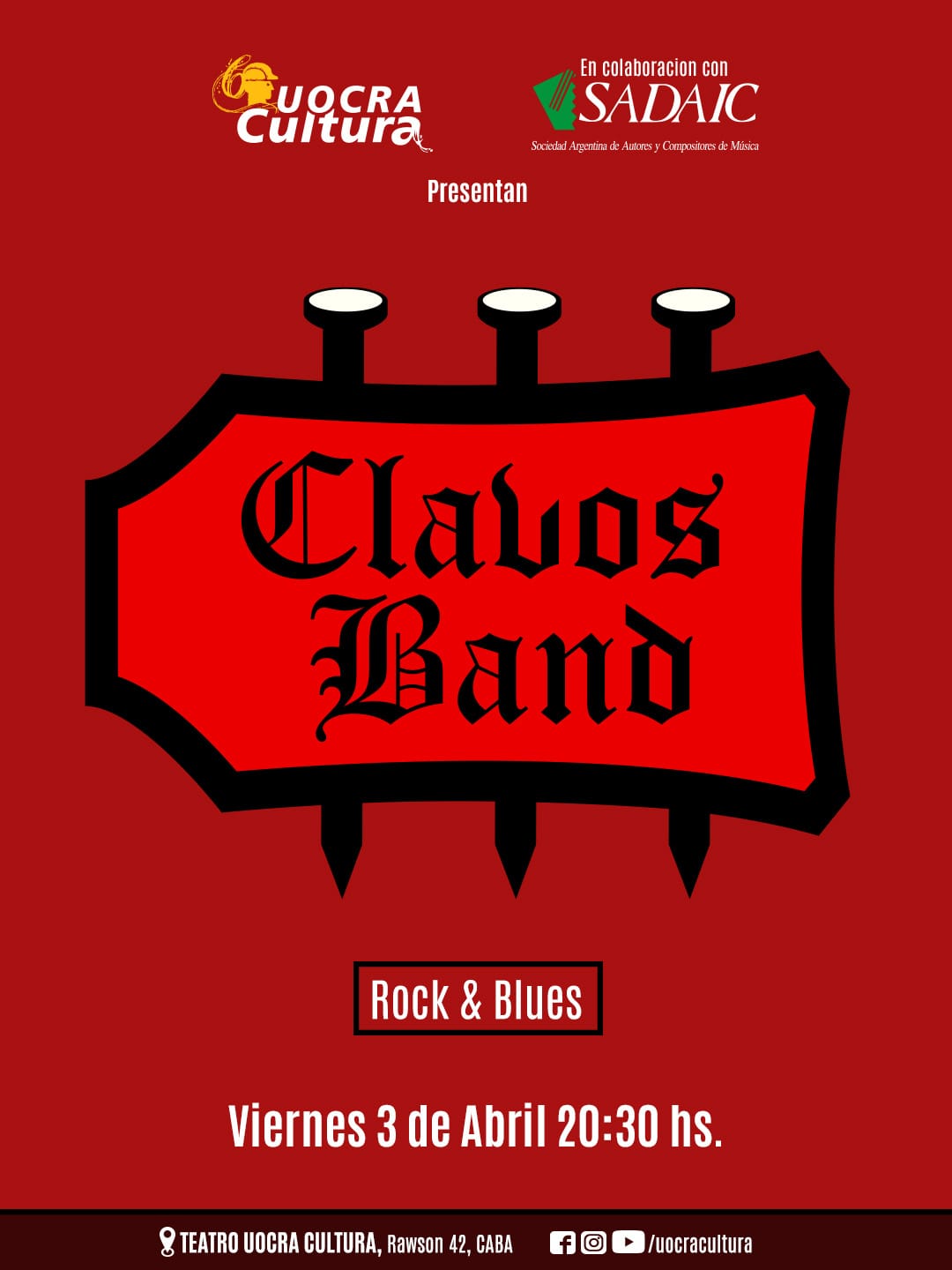 Clavos Band<br/>Rock & Blues | Viernes 3/4 20.30hs