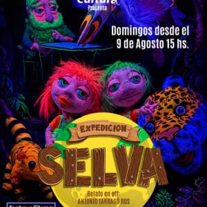 Expedición Selva<br/>Teatro Musical | Domingos 15.00hs